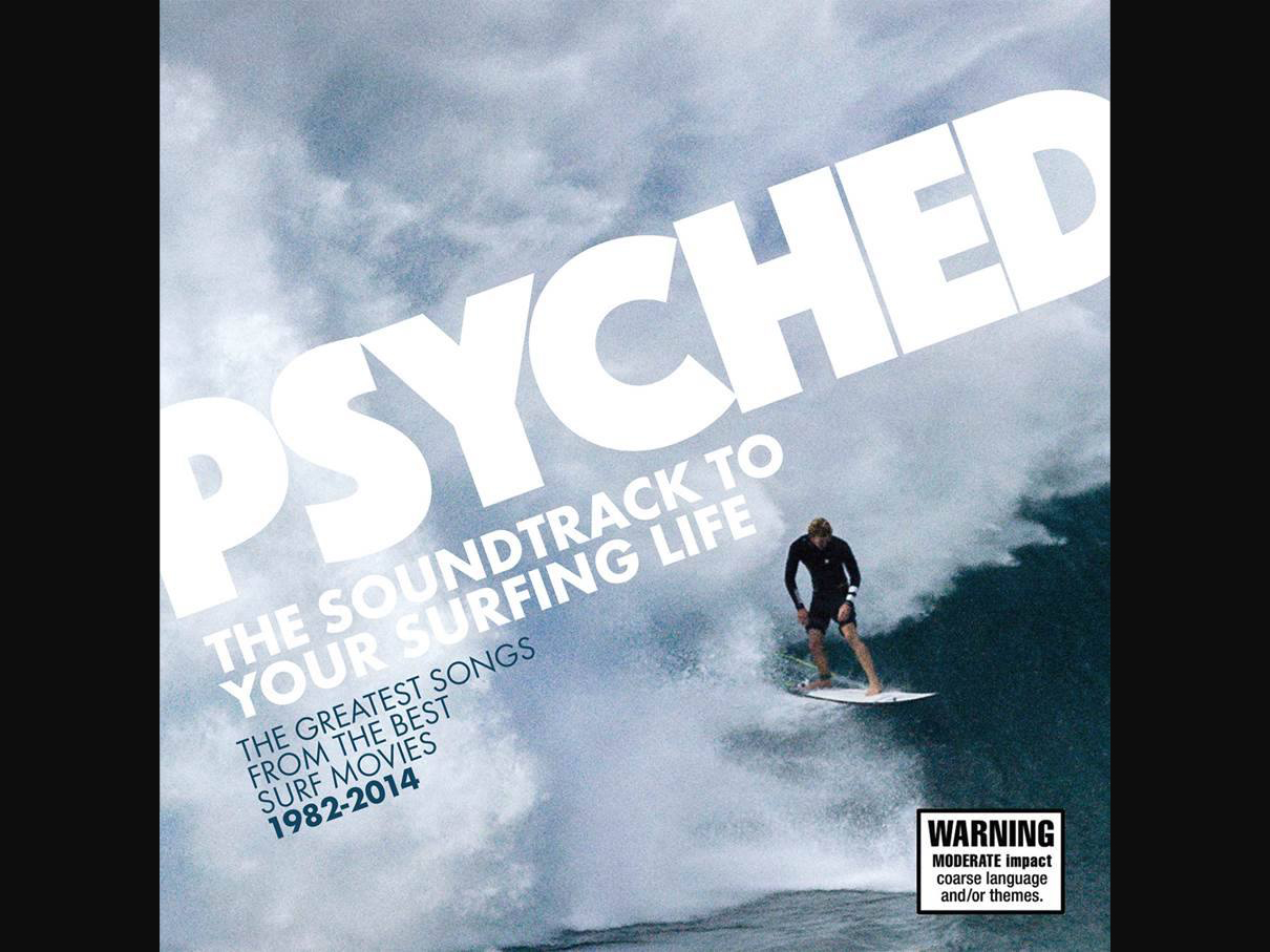 Psyched: The Soundtrack to your Surfing Life